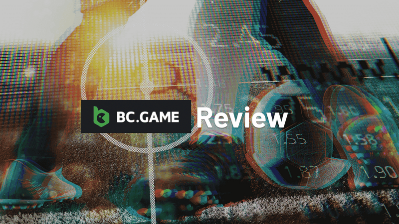 BC.Game Review for 2024: Gamings, Qualities, and Bonuses